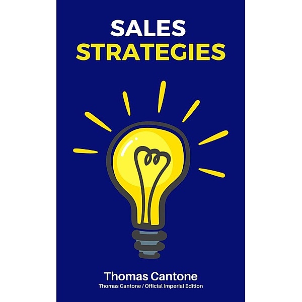 Sales Strategies (Thomas Cantone, #1) / Thomas Cantone, Thomas Cantone