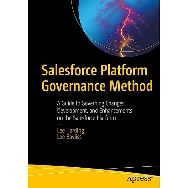 Salesforce Platform Governance Method, Lee Harding, Lee Bayliss