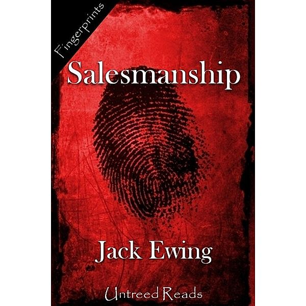Salesmanship / Fingerprints, Jack Ewing