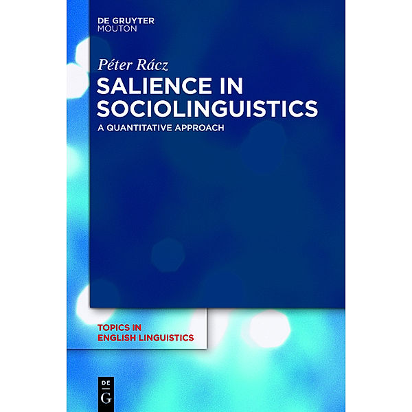 Salience in Sociolinguistics, Péter Rácz