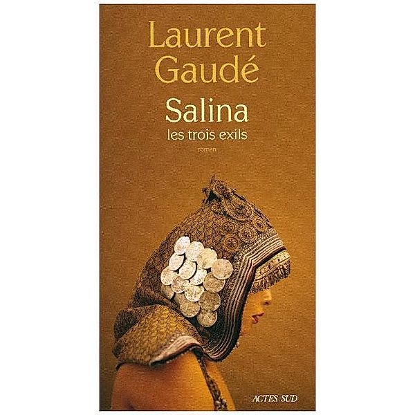 Salina, Laurent Gaudé