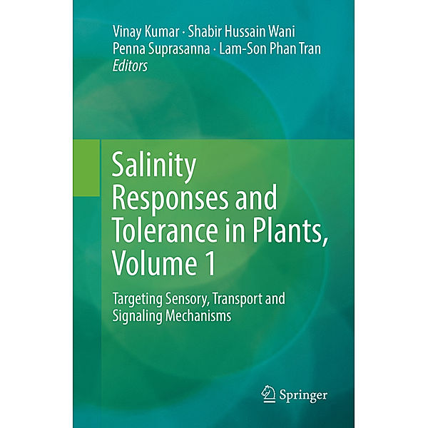 Salinity Responses and Tolerance in Plants, Volume 1