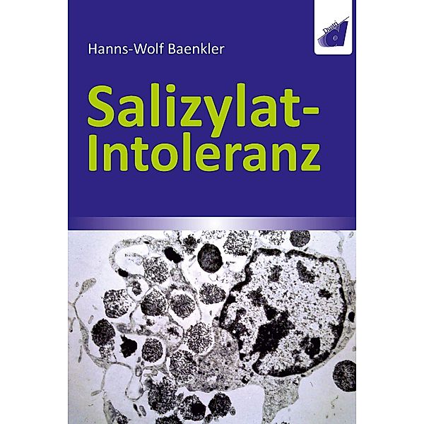 Salizylat-Intoleranz, Hanns-Wolf Baenkler