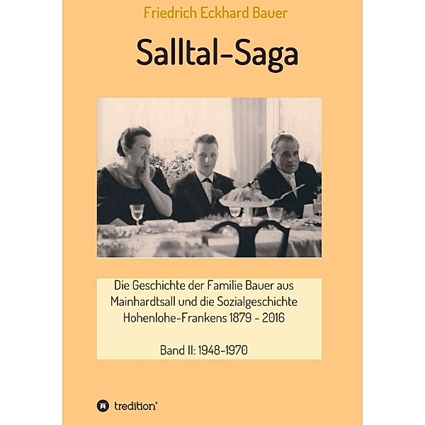 Salltal-Saga Band II, Friedrich Eckhard Bauer