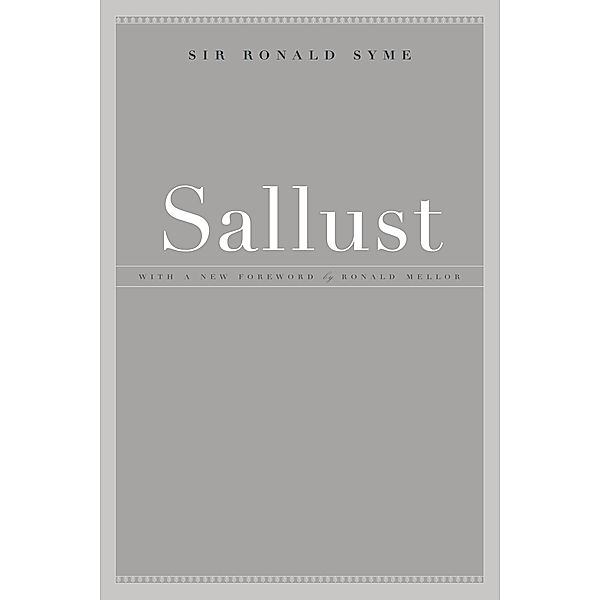 Sallust / Sather Classical Lectures Bd.33, Ronald Syme