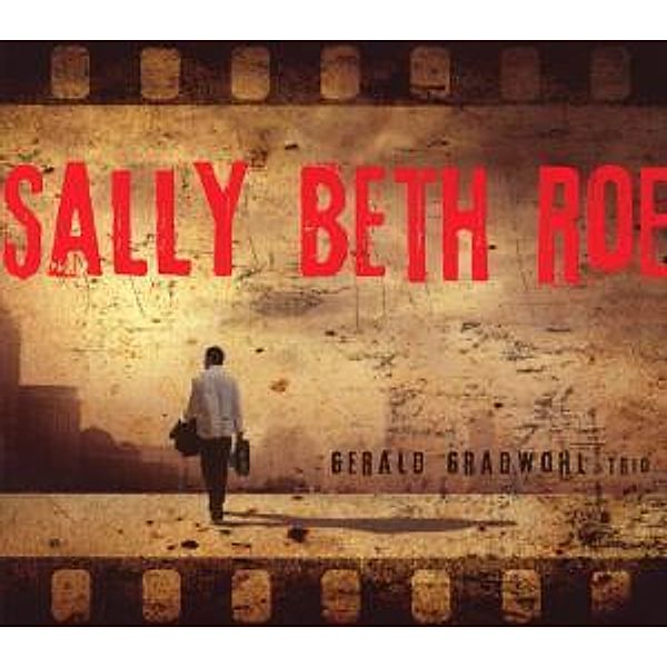 Sally Beth Roe, Gerald Trio Gradwohl