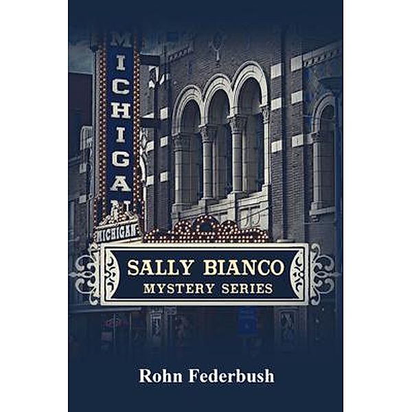 Sally Bianco, Rohn Federbush