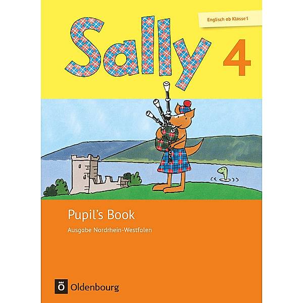 Sally - Englisch ab Klasse 1 - Ausgabe 2016 für Nordrhein-Westfalen - 4. Schuljahr, Stefanie Gleixner-Weyrauch, Marion Lugauer, Sabine Schwarz, Jasmin Brune, Barbara Gleich, Simone Gutwerk, Martina Bredenbröcker