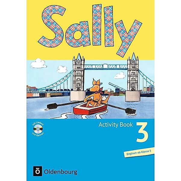 Sally - Englisch ab Klasse 3 - Allgemeine Ausgabe 2014 - 3. Schuljahr, Stefanie Gleixner-Weyrauch, Marion Lugauer, Sabine Schwarz, Jasmin Brune, Barbara Gleich, Simone Gutwerk, Martina Bredenbröcker