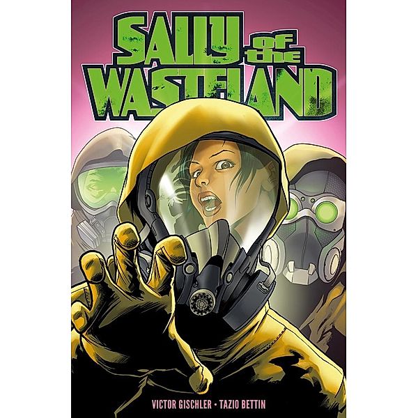 Sally of the Wasteland #5, Victor Gischler