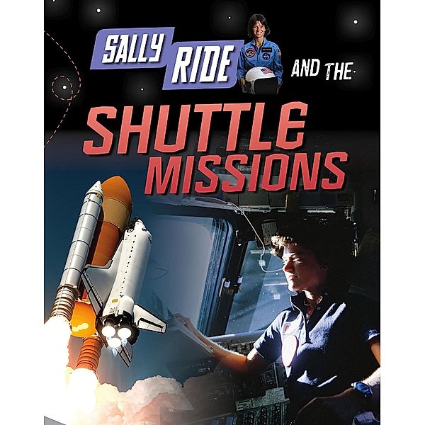 Sally Ride and the Shuttle Missions, Andrew Langley