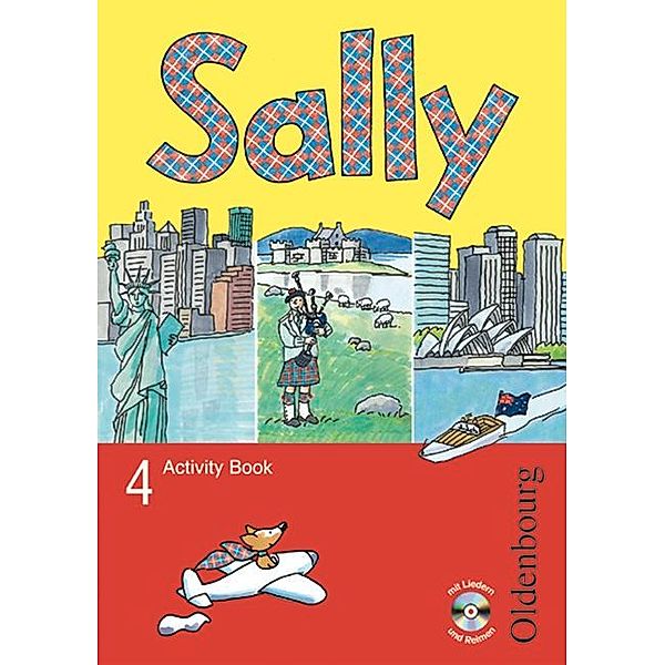 Sally / Sally - Englisch ab Klasse 3 - Allgemeine Ausgabe 2005 - 4. Schuljahr, Daniela Elsner, Martina Bredenbröcker, Marion Lugauer, Stefanie Gleixner-Weyrauch, Simone Gutwerk