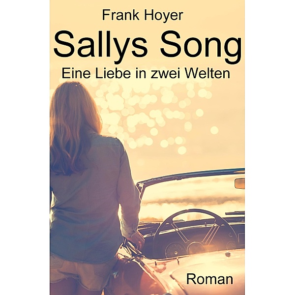 Sallys Song, Frank Hoyer