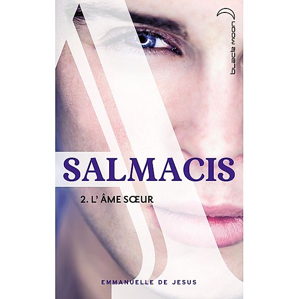 Salmacis 2 - L'âme soeur / Salmacis Bd.2, Emmanuelle de Jesus