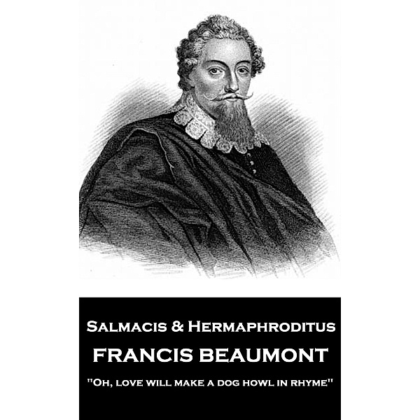 Salmacis and Hermaphroditus, Francis Beaumont