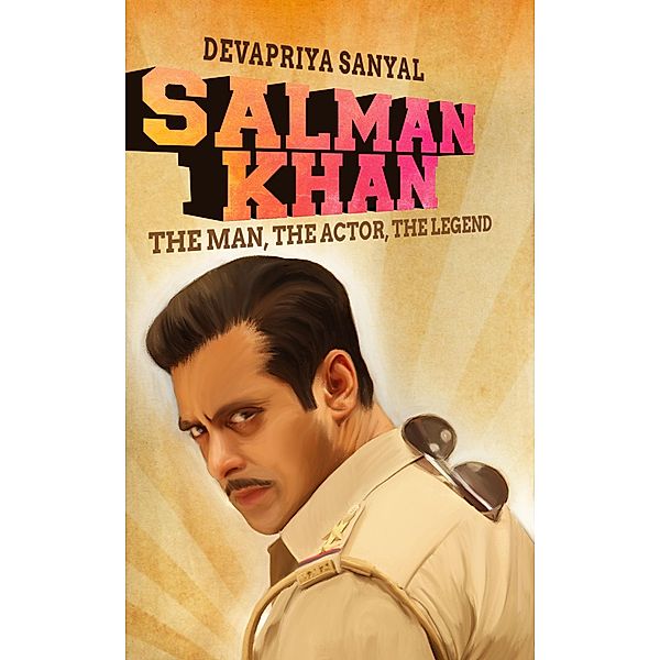 Salman Khan / Bloomsbury India, Devapriya Sanyal
