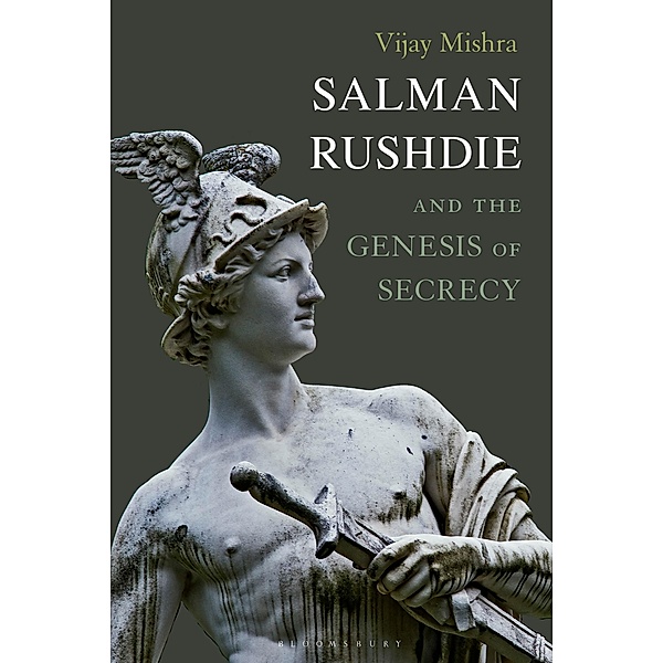 Salman Rushdie and the Genesis of Secrecy, Vijay Mishra