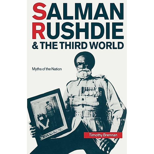 Salman Rushdie and the Third World, Timothy Brennan