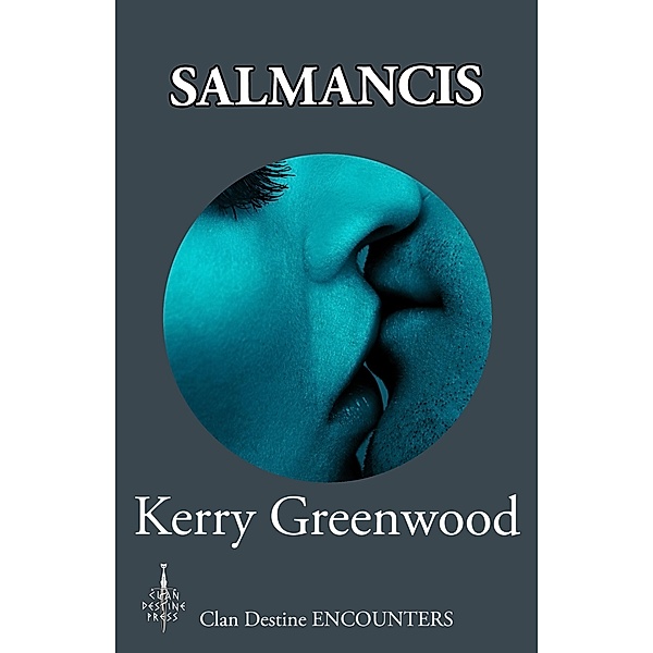 Salmancis / Jetsam / Clan Destine Encounters Bd.3, Kerry Greenwood