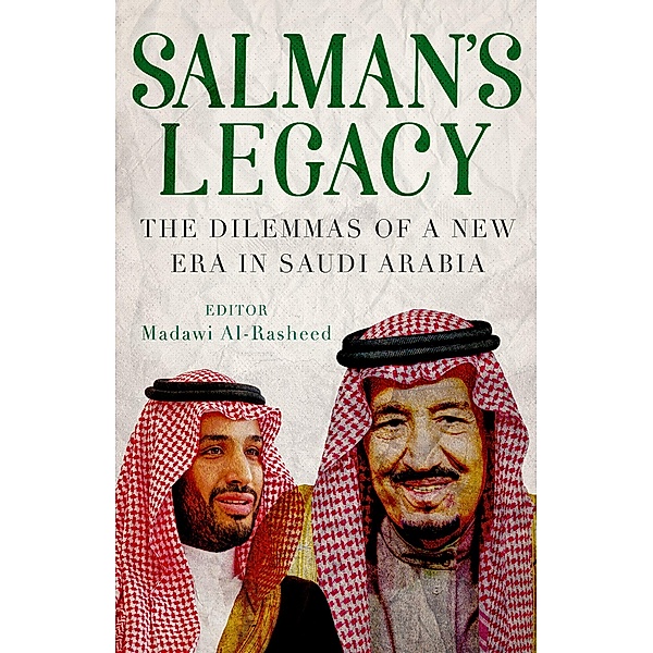 Salman's Legacy, Madawi Al-Rasheed