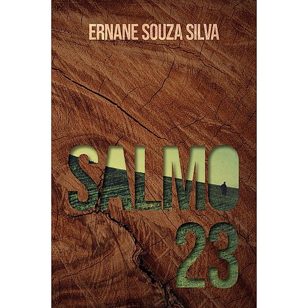 Salmo 23, Ernane Souza Silva