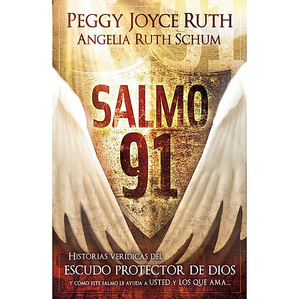 Salmo 91 / Casa Creacion, Peggy Joyce Ruth