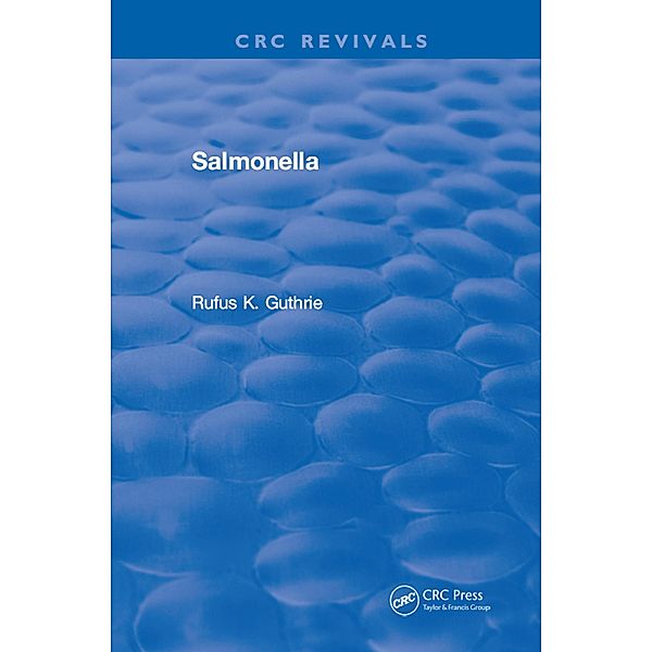 Salmonella, Rufus K. Guthrie