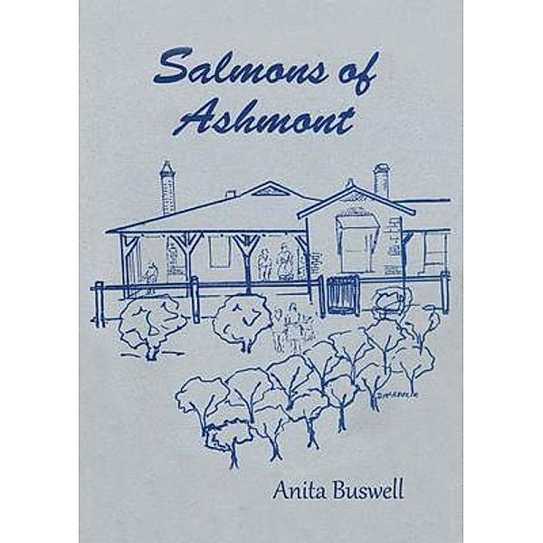 Salmons of Ashmont / Riverton Press, Anita Buswell