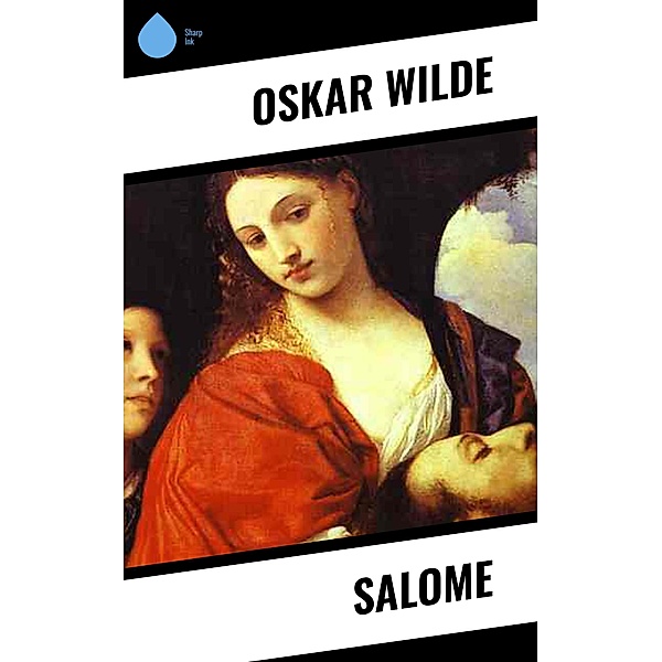 Salome, Oskar Wilde