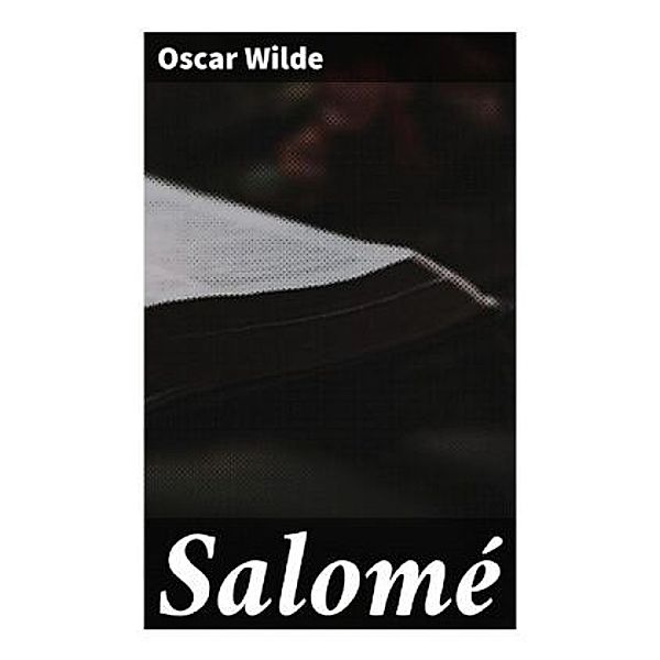 Salomé, Oscar Wilde