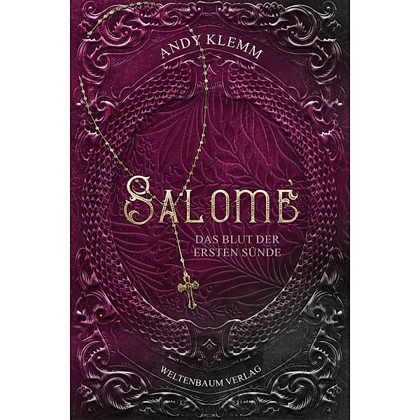 Salomè: Das Blut der ersten Sünde / Salomè Bd.1, Andy Klemm