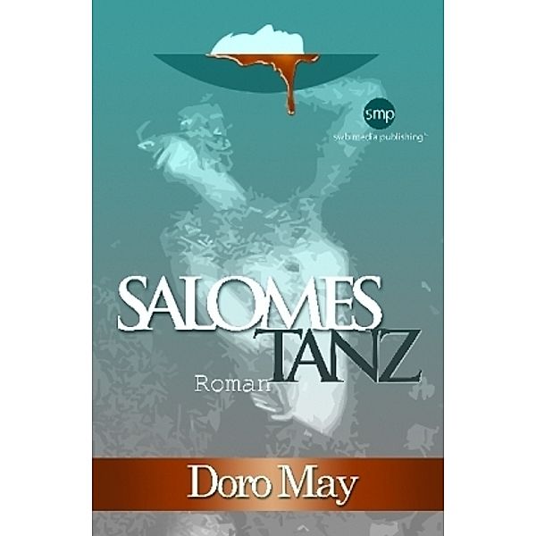 Salomes Tanz, Doro May