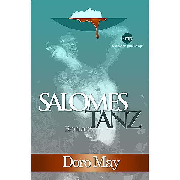 Salomes Tanz, Doro May