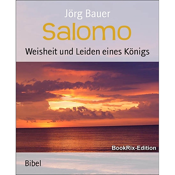Salomo, Jörg Bauer