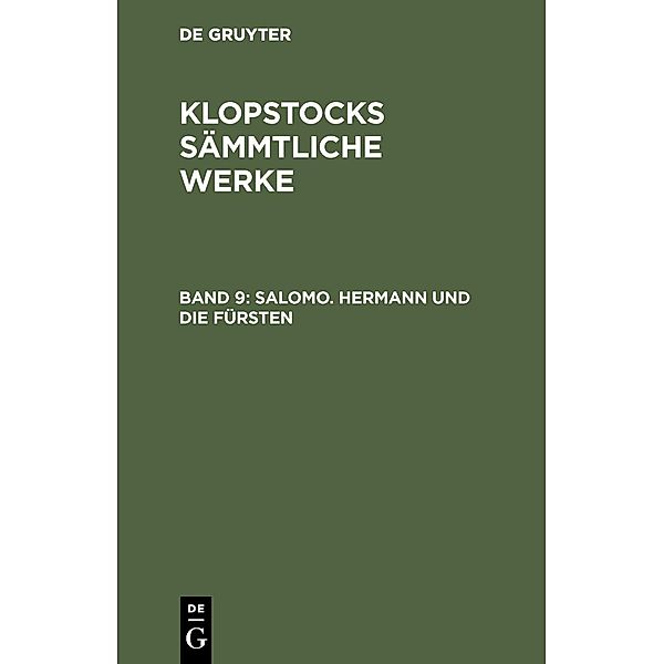 Salomo. Hermann und die Fürsten, Friedrich Gottlieb Klopstock