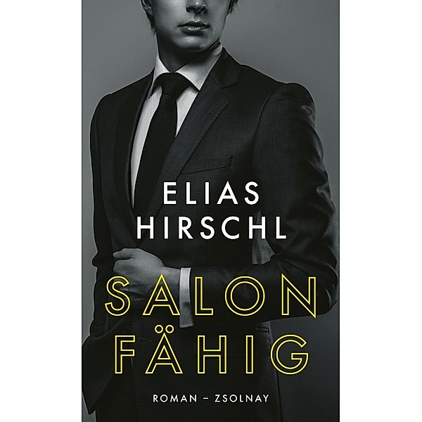 Salonfähig, Elias Hirschl