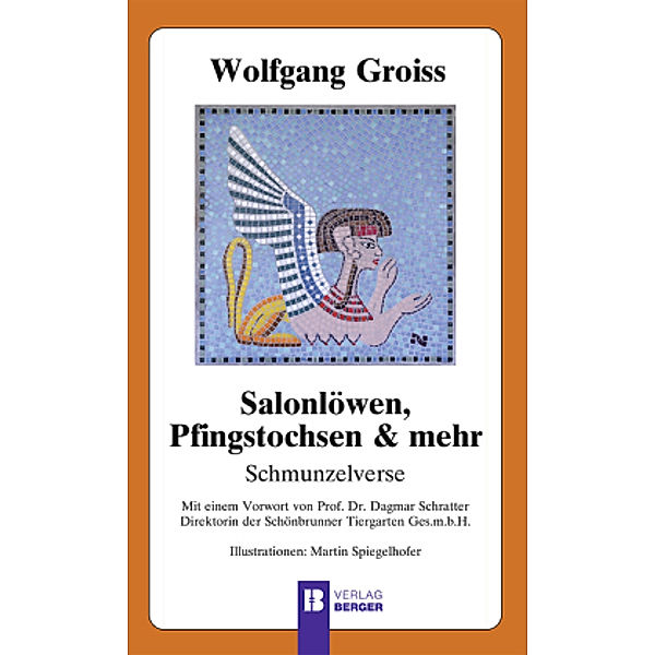 Salonlöwen, Pfingstochsen & mehr, Wolfgang Groiss