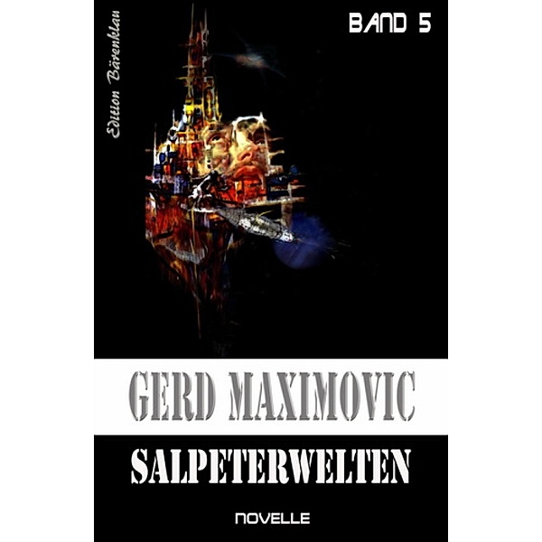 Salpeterwelten, Gerd Maximovic