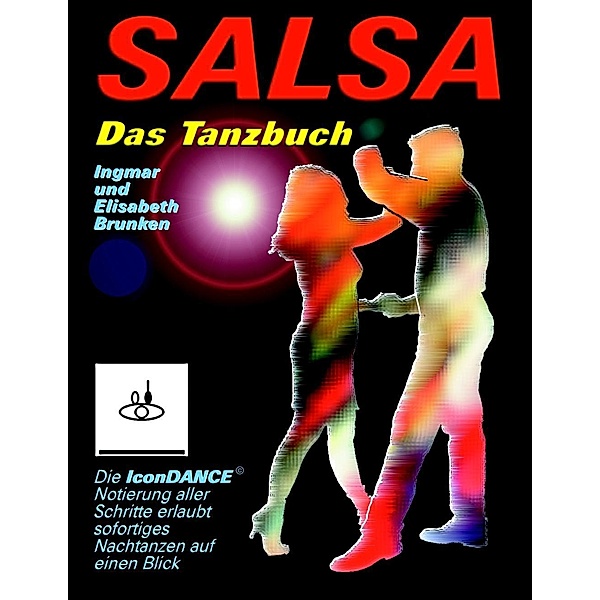 Salsa - Das Tanzbuch, Ingmar Brunken