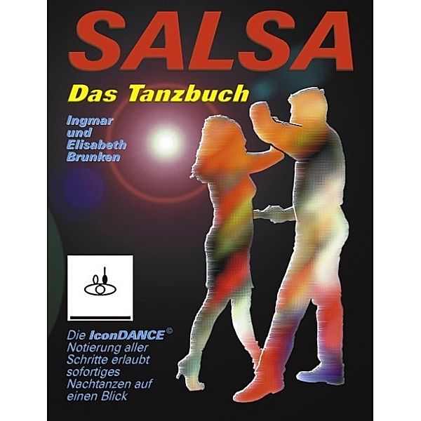 Salsa - Das Tanzbuch, Ingmar Brunken