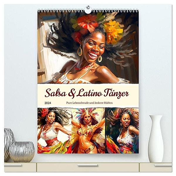 Salsa & Latino Tänzer. Pure Lebensfreude und lockere Hüften (hochwertiger Premium Wandkalender 2024 DIN A2 hoch), Kunstdruck in Hochglanz, Rose Hurley