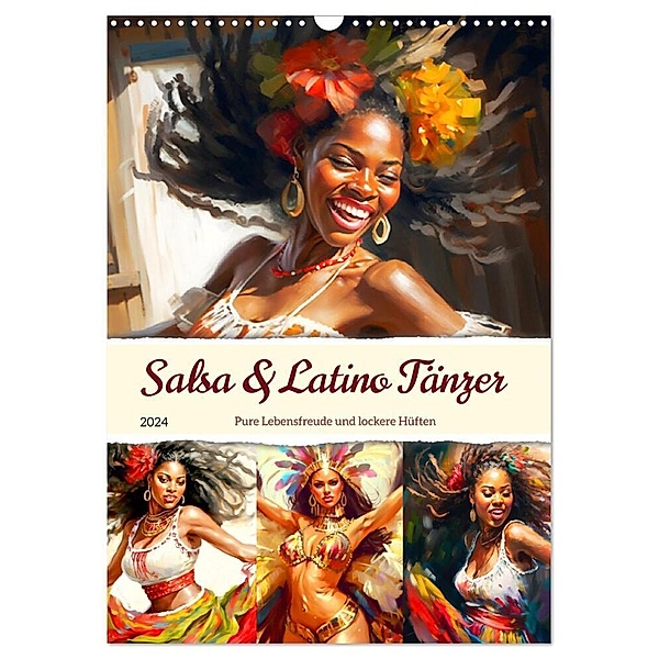 Salsa & Latino Tänzer. Pure Lebensfreude und lockere Hüften (Wandkalender 2024 DIN A3 hoch), CALVENDO Monatskalender, Rose Hurley