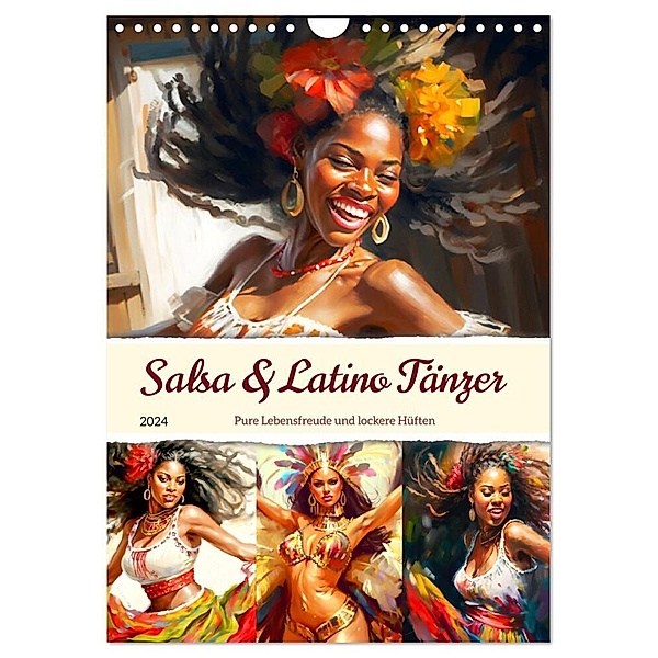 Salsa & Latino Tänzer. Pure Lebensfreude und lockere Hüften (Wandkalender 2024 DIN A4 hoch), CALVENDO Monatskalender, Rose Hurley