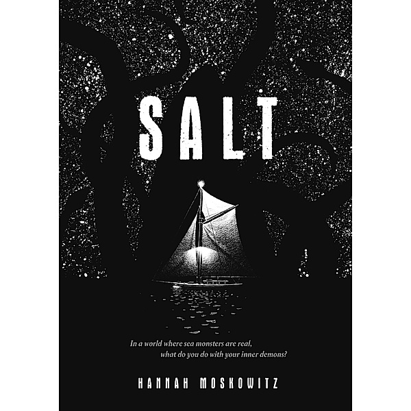 Salt, Hannah Moskowitz