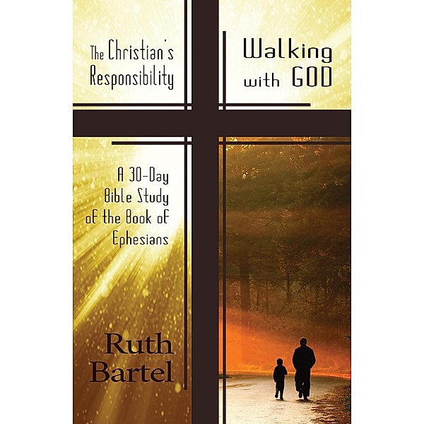 Salt and Light Books: The Christian's Responsibility, Ruth Bartel