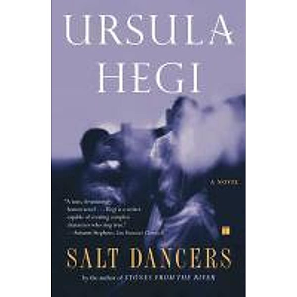 Salt Dancers, Ursula Hegi