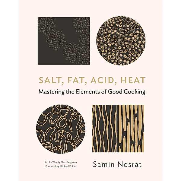 Salt, Fat, Acid, Heat, Samin Nosrat