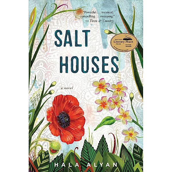 Salt Houses, Hala Alyan
