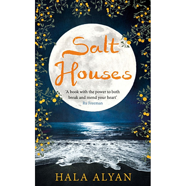 Salt Houses, Hala Alyan