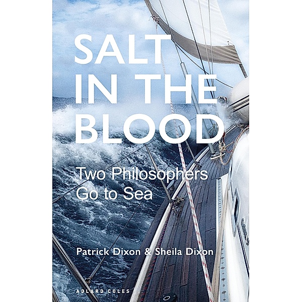 Salt in the Blood, Patrick Dixon, Sheila Dixon